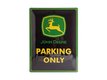 JOUETS - PRODUITS DERIVES - PLAQUE METAL 30X40CM PARKING ONLY JOHN DEERE